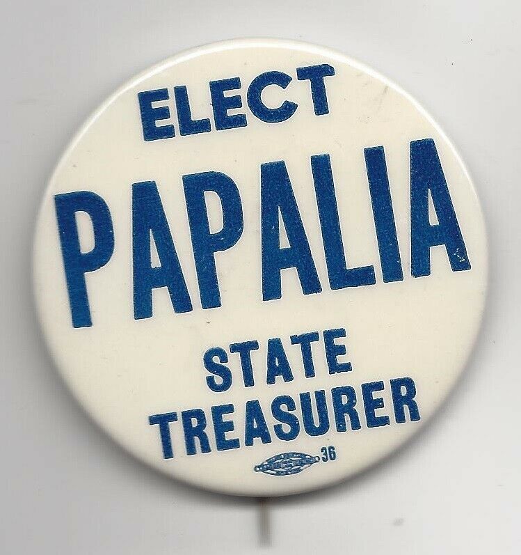 Roy Papalia Massachusetts (r) Treasurer Candidate 1950 Political Pin Button